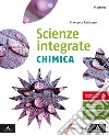 Scienze integrate. Chimica. Per il primo biennio degli Ist. professionali. Con e-book. Con espansione online libro