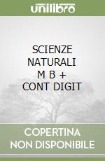 SCIENZE NATURALI     M B  + CONT DIGIT libro