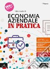 ECONOMIA AZIENDALE IN PRATICA AFM-TURISMO      M B  + CONT DIGIT libro