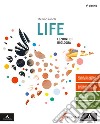 Life lezioni di biologia. Volume unico. Per le Scuole superiori. Con e-book. Con espansione online libro