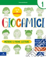 GIOCAMICI      M B  + CONT DIGIT libro