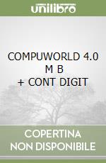 COMPUWORLD 4.0     M B  + CONT DIGIT libro