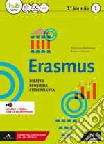 Erasmus. Diritto, economia, cittadinanza. Per gli Ist. tecnici e professionali. Con e-book. Con espansione online. Vol. 1 libro usato