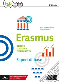 Erasmus. Diritto, economia, cittadinanza. Saperi di base. Per gli Ist. tecnici e professionali. Con e-book. Con espansione online libro