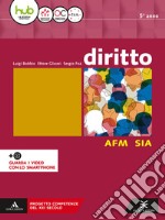 Diritto. Ediz. AMF-SIA. Per il 5* anno degli Ist. tecnici e professionali. Con e-book. Con espansione online libro