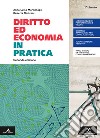 Diritto ed economia in pratica. Per il primo biennio degli Ist. professionali. Con e-book. Con espansione online