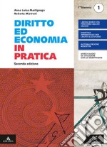 Diritto ed economia in pratica. Per gli Ist. professionali. Con e-book. Con espansione online. Vol. 1 libro