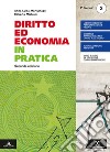 Diritto ed economia in pratica. Per gli Ist. professionali. Con e-book. Con espansione online. Vol. 2 libro