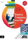 DENTRO L'IMPRESA MONDO RIM      M B  + CONT DIGIT libro