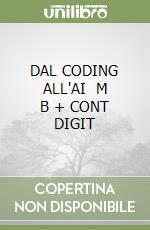 DAL CODING ALL'AI   M B + CONT DIGIT libro