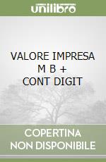 VALORE IMPRESA   M B + CONT DIGIT libro