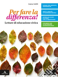 Per fare la differenza! Per la Scuola media. Con e-book. Con espansione online libro