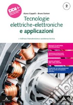 Tecnologie elettrico-elettroniche e applicazioni. Per gli Ist. professionali. Con e-book. Con espansione online. Vol. 2 libro