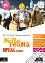 Nella realtà. Diritto ed Economia. Per il 1° biennio degli Ist. tecnici e professionali. Con e-book. Con espansione online. Vol. 2 libro