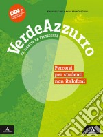 Verdeazzurro. Un pianeta da proteggere. Percorsi per studenti non italofoni. Per la Scuola media. Con e-book. Con espansione online libro