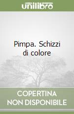 Pimpa. Schizzi di colore