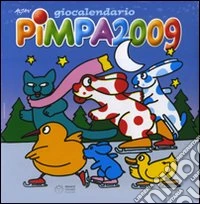 Giocalendario Pimpa 2009. Ediz. illustrata libro