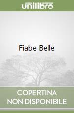 Fiabe Belle libro