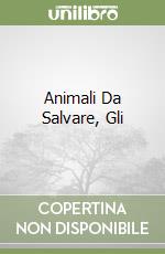 Animali Da Salvare, Gli libro