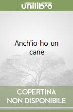 Anch'io ho un cane libro