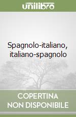 Spagnolo-italiano, italiano-spagnolo libro