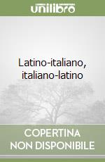 Latino-italiano, italiano-latino libro