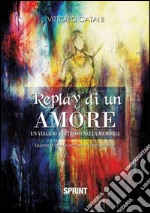 Replay di un amore libro