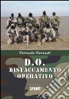 D.O. Distaccamento operativo libro di Corradi Corrado