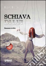 Schiava di lui libro