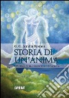 Storia di un'anima. Ovvero l'urlo silente di un'anima libro