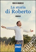 La storia di Roberto