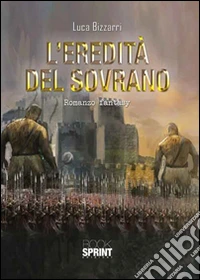 L'eredità del sovrano
