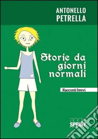 Storie da giorni normali