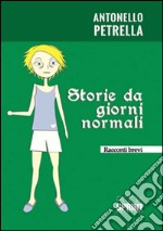 Storie da giorni normali