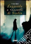 Leggende e racconti di Sicilia libro