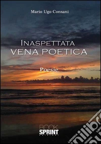 Inaspettata vena poetica libro
