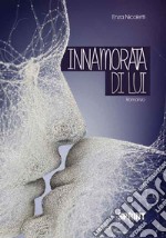 Innamorata di lui