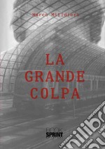 La grande colpa