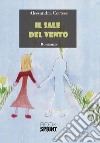 Il sale del vento libro