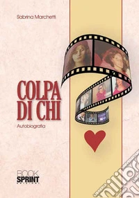 Colpa di chi?