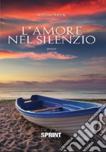 L'amore nel silenzio