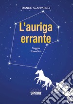 L'auriga errante libro