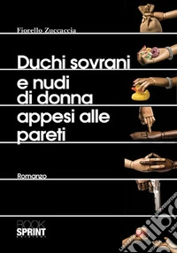 Duchi sovrani e nudi di donna appesi alle pareti libro