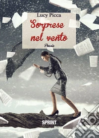 Sorprese nel vento libro