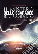 Il mistero dello scarabeo blu cobalto libro