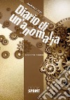 Diario di un'anomalia libro