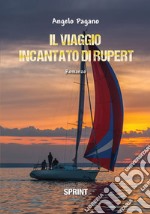 Il viaggio incantato di Rupert libro