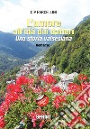 L'amore all'età dei datteri. Una storia valsesiana libro