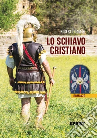 Lo schiavo Cristiano