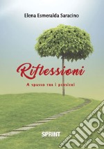 Riflessioni. A spasso tra i pensieri libro